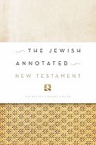 Jewish Annotated New Testament Jewish Annotated New Testament