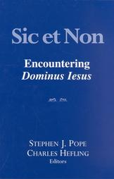 Sic et Non: Encountering Dominus Iesus Sic et Non: Encountering Dominus Iesus